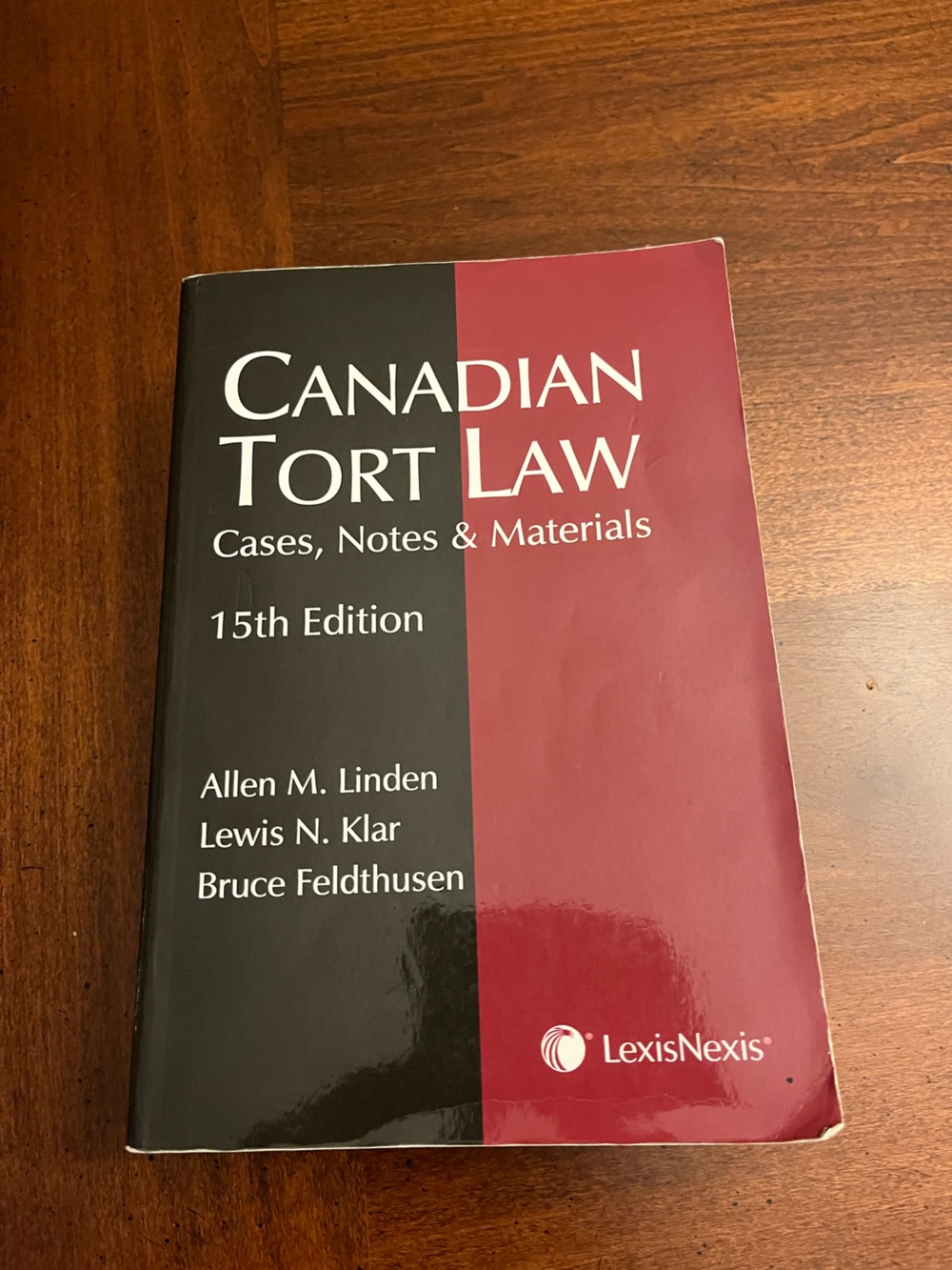 Canadian Tort Law Cases, Notes & Materials - Maroon & Black Textbook